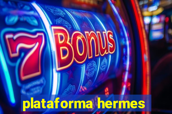 plataforma hermes